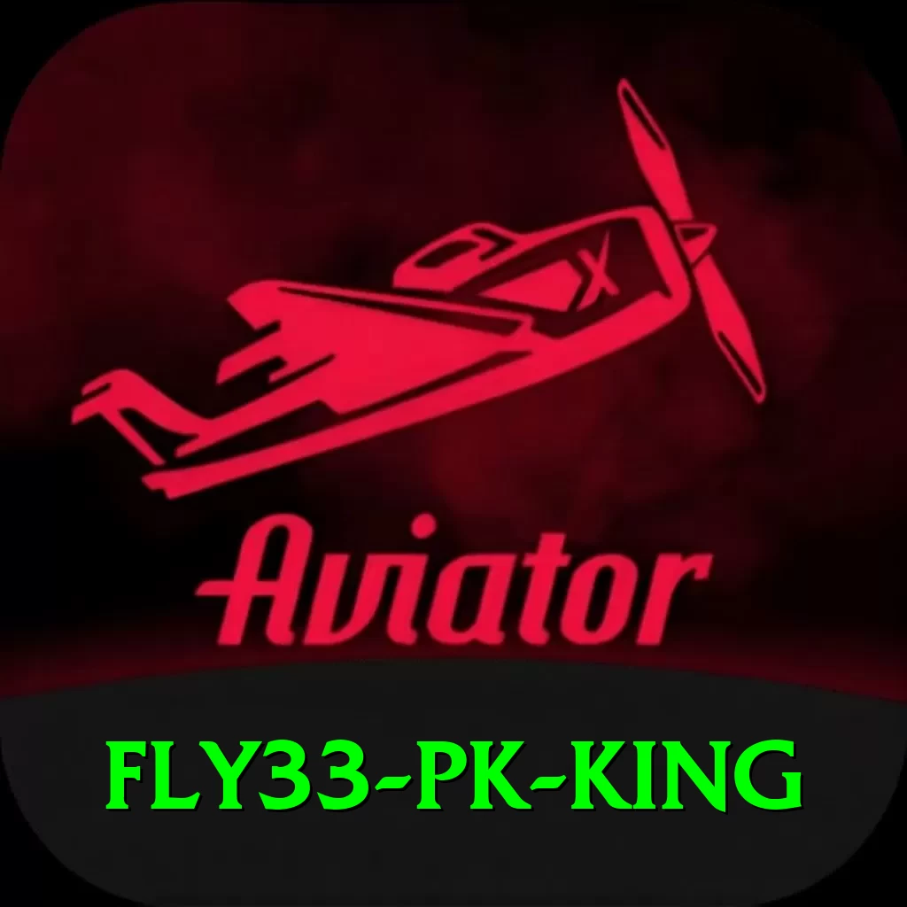 fly33 PK King - 2