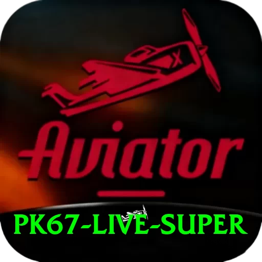 pk67 - Live Super - 2